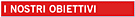 I Nostri Obiettivi