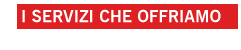 I Servizi che Offriamo
